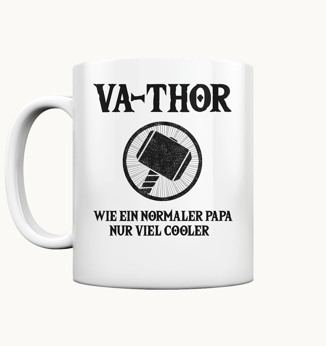 VA-Thor - wie ein normaler Papa nur viel cooler! Tasse - Tasse glossy