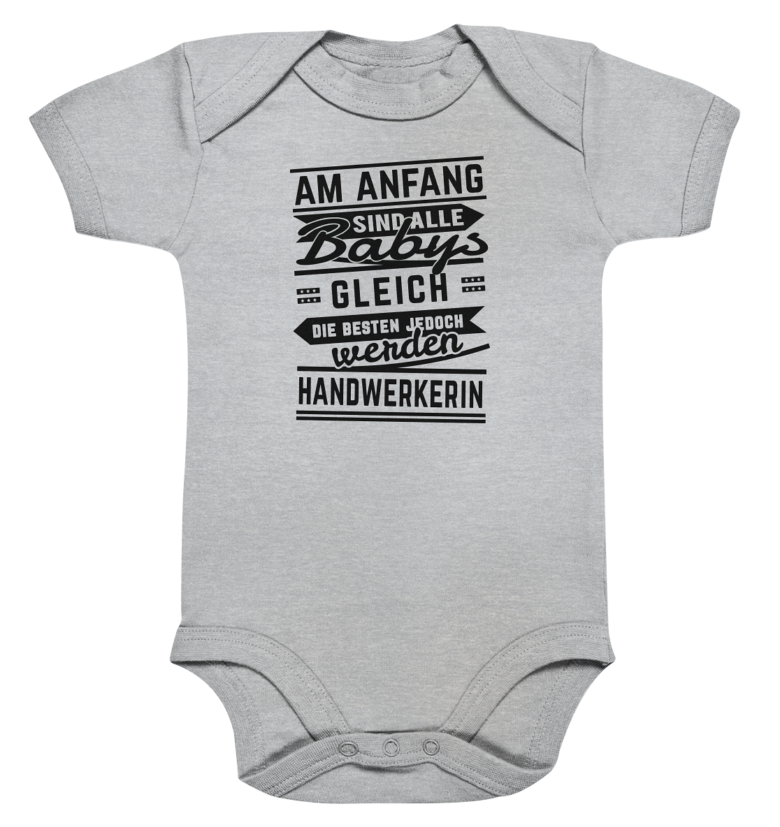 Am Anfang waren alle Babys gleich...Handwerkerin / Druck schwarz Baby Bodysuite - Baufun Shop