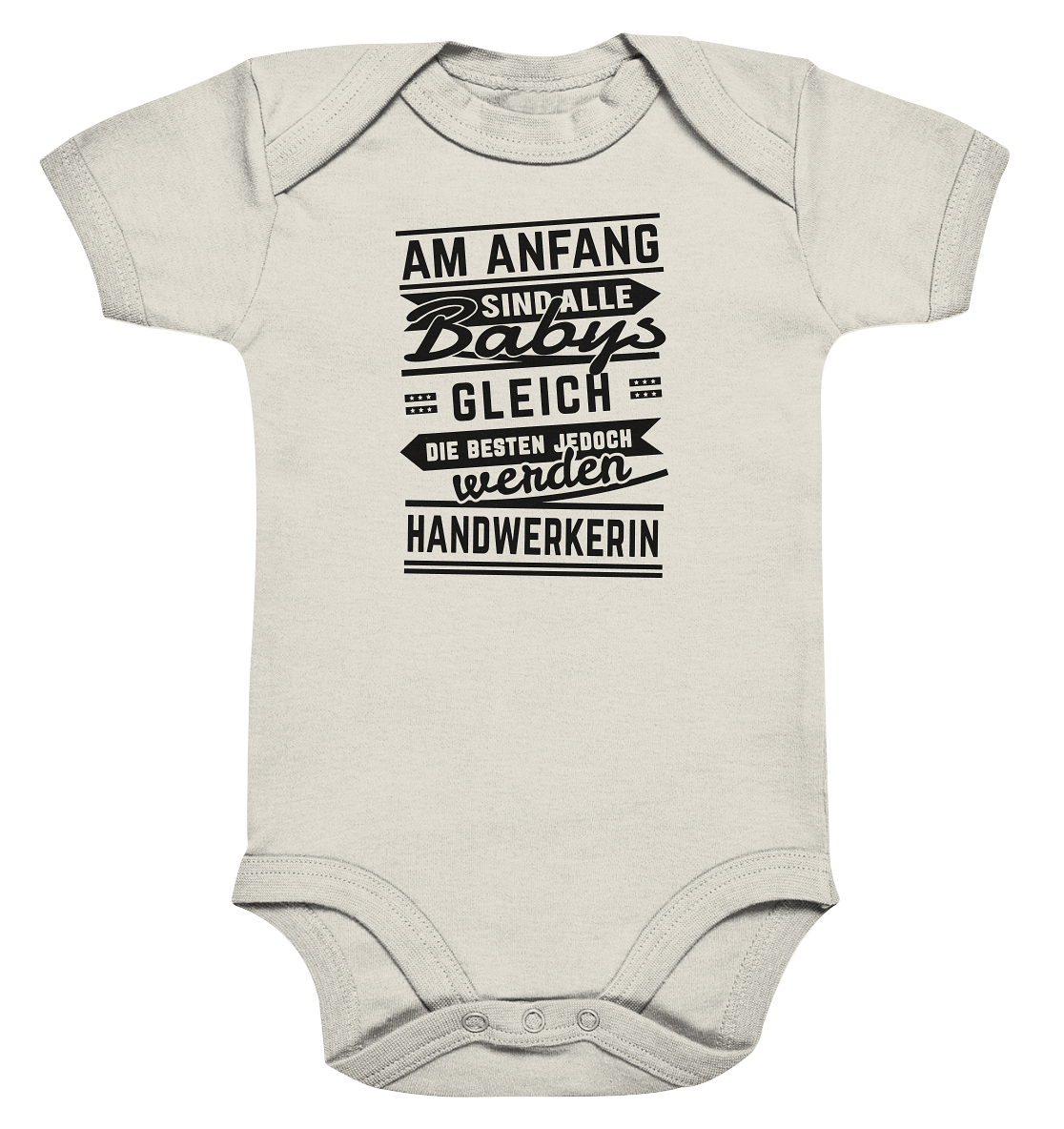 Am Anfang waren alle Babys gleich...Handwerkerin / Druck schwarz Baby Bodysuite - Baufun Shop