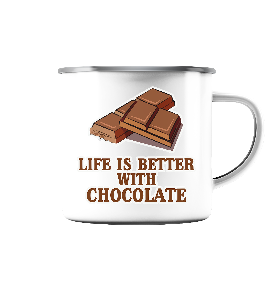 Life is better with chocolate - Emaille Tasse (Silber)