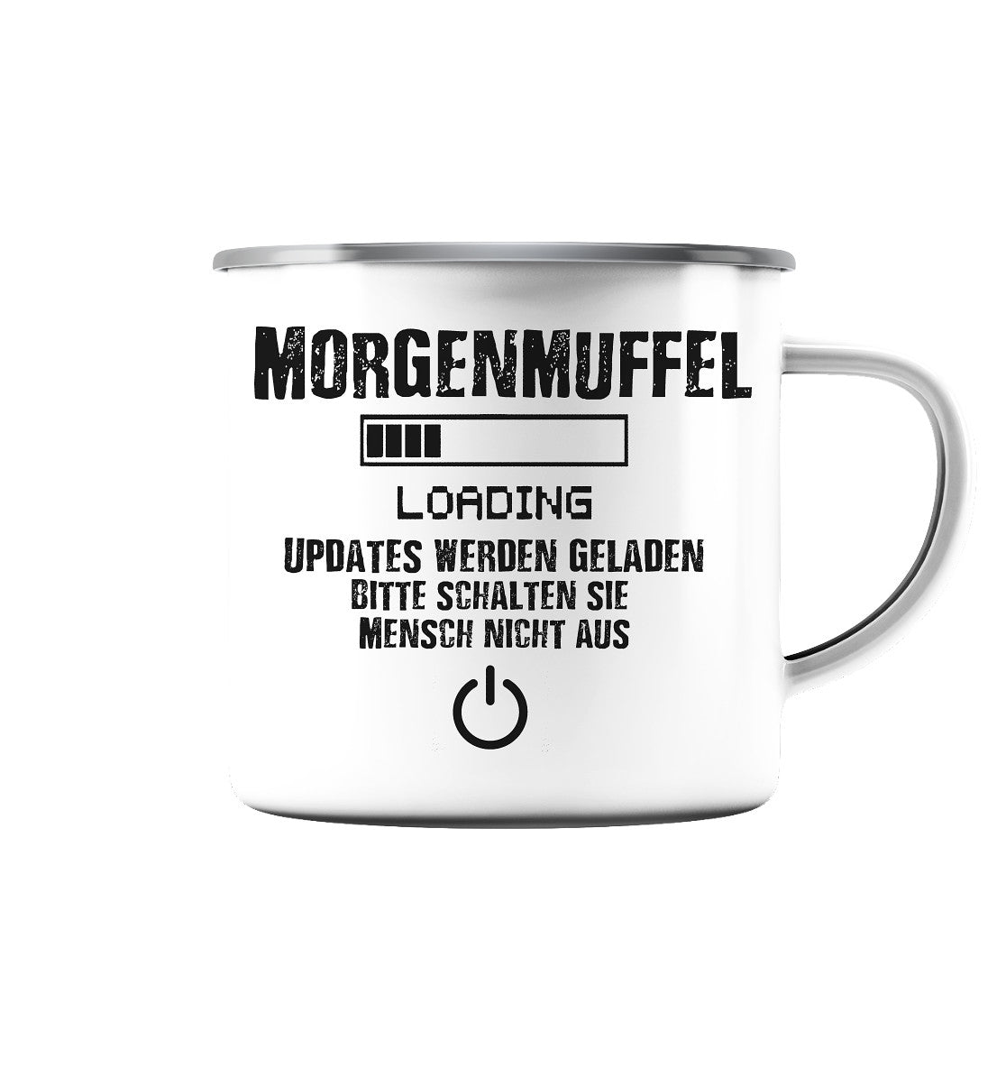 Morgenmuffel Tasse - Emaille Tasse (Silber)