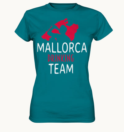 Mallorca drinking Team  - Frauen Shirt - Baufun Shop