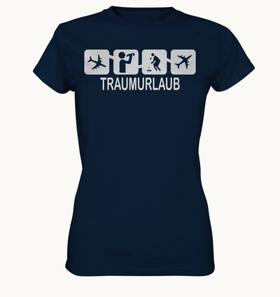 Traumurlaub - Frauen Shirt - Baufun Shop