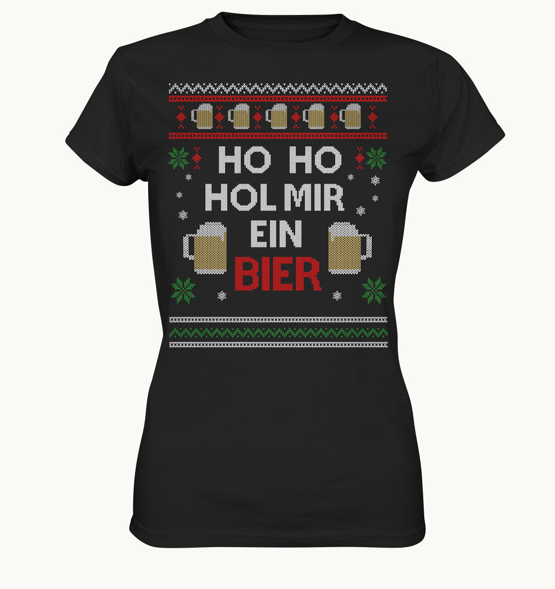Ho, Ho Hol mir mein Bier - Lustiges Weihnachtsshirt  - Ladies