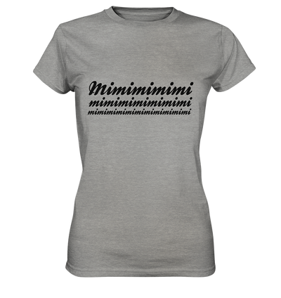 Mimimimimimimimimi / Druck schwarz / Frauen Ladies Premium Shirt - Baufun Shop