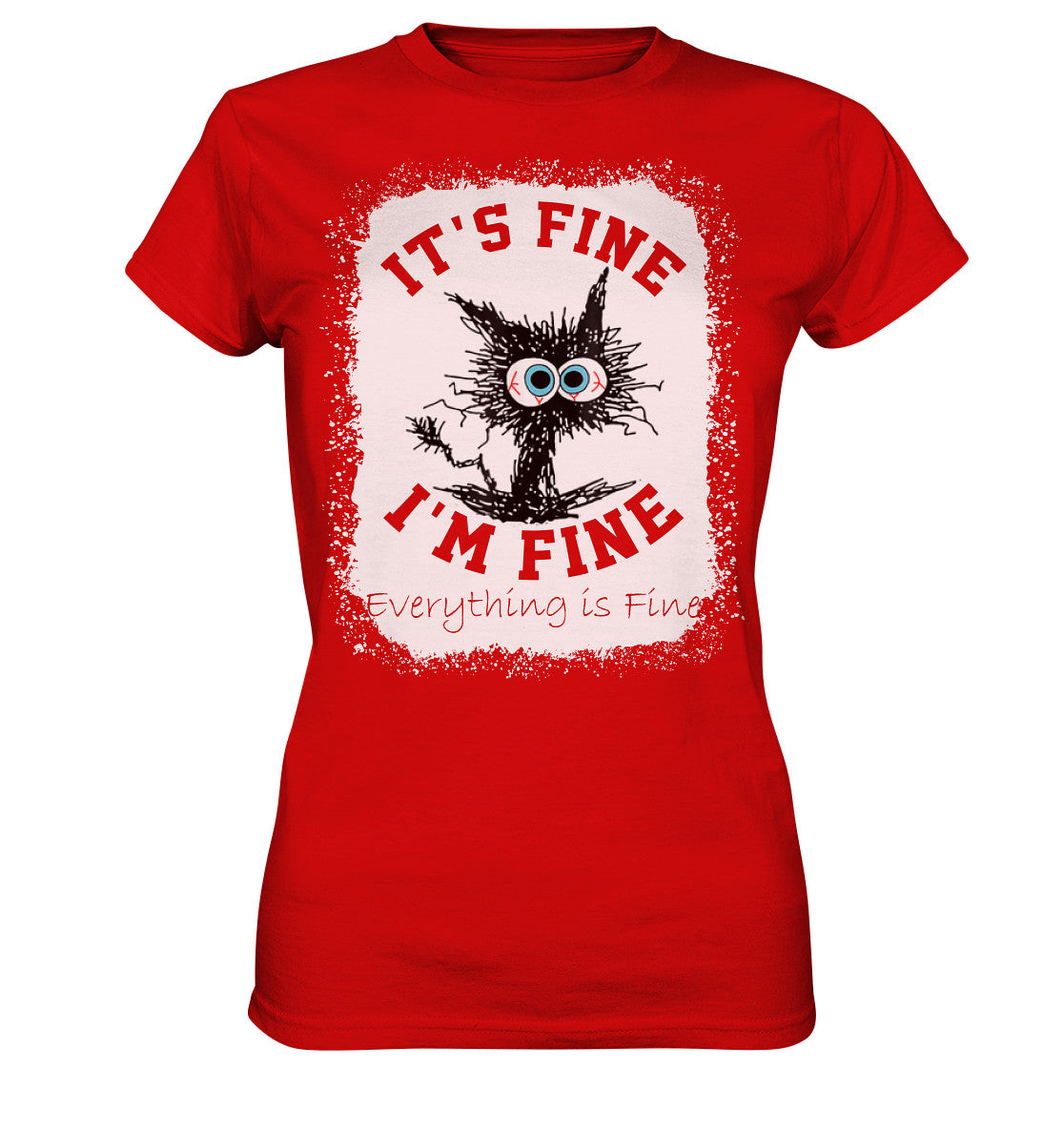 It's fine cat - Ladies Premium Shirt