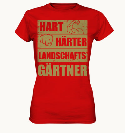 Hart, Härter, Landschaftsgärtner - Frauen Shirt - Baufun Shop