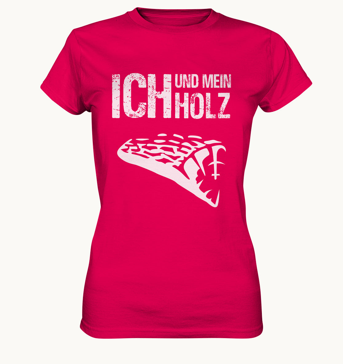 Ich und mein Holz -  Lustiges Frauen Shirt - Baufun Shop