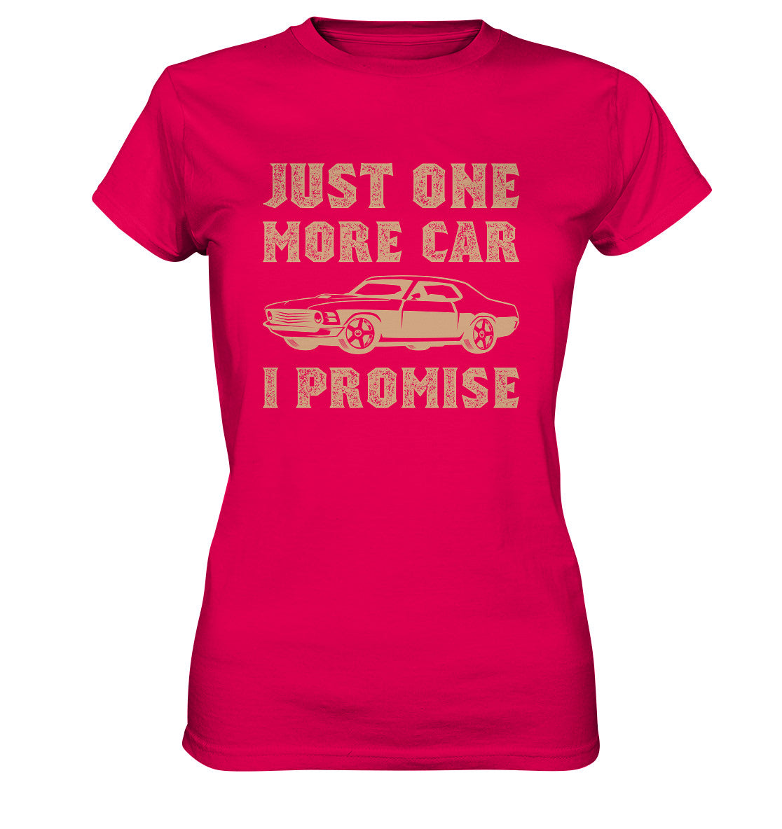 Just one more car...  - Ladies Premium Shirt
