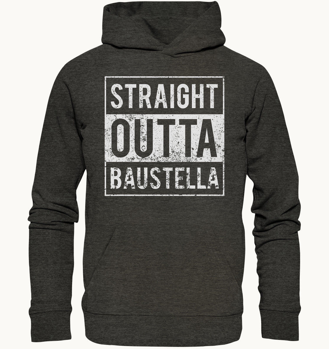 Straight outta Baustella - Organic   Hoodie