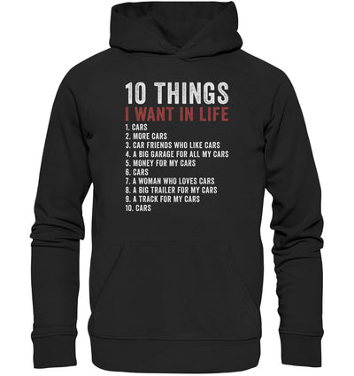 10 things I want in life - Organic   Hoodie