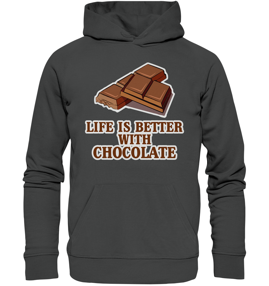 Life is better with chocolate - Organic Basic Hoodie
