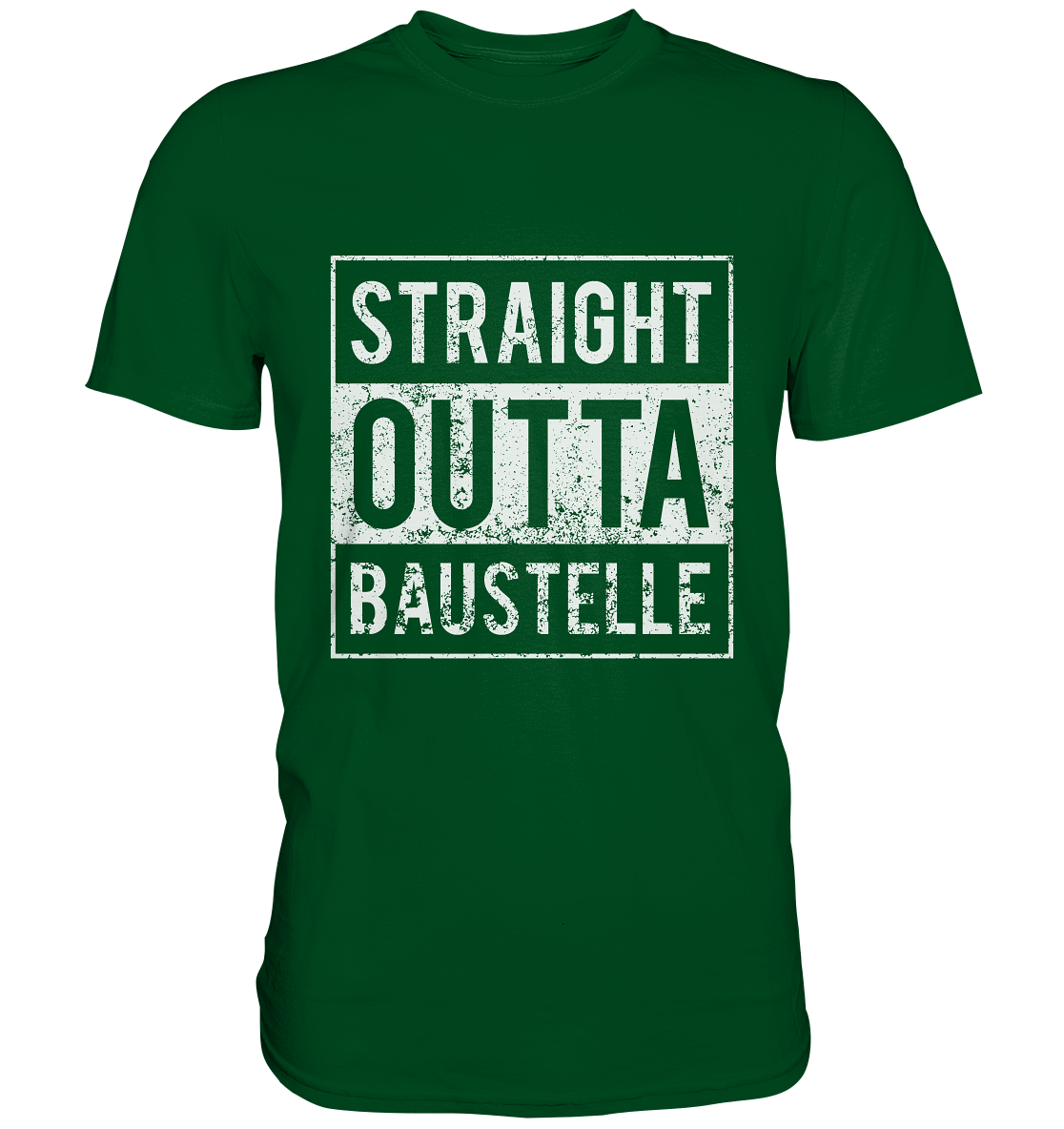 Straight outta Baustelle / Männer Premium T-Shirt / Druck weiß Premium Shirt - Baufun Shop