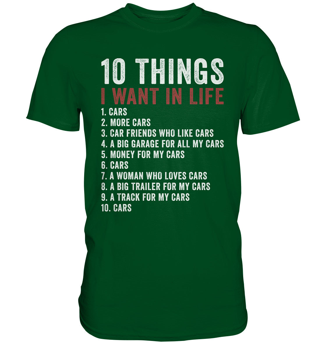10 things I want in life - Premium Shirt