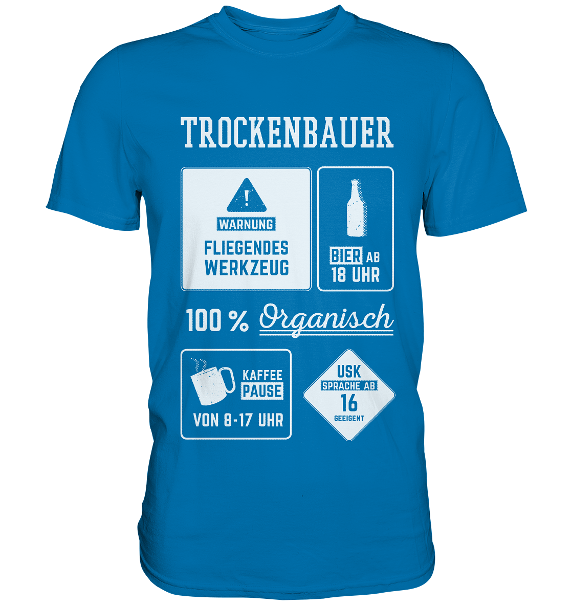 Trockenbauer Warnung / Druck weiß / Männer Premium Shirt - Baufun Shop