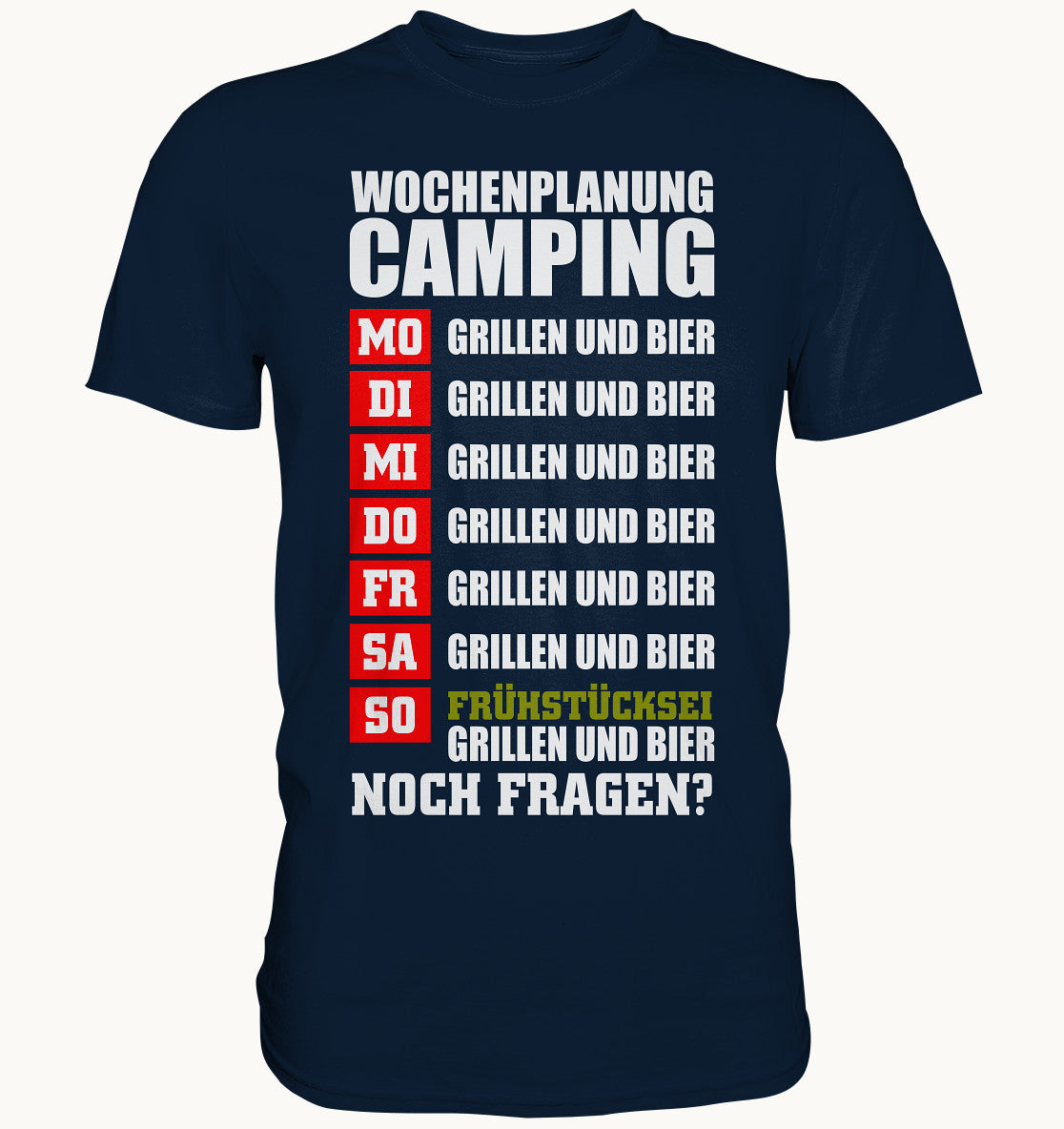 Wochendplanung Camping - Premium Shirt