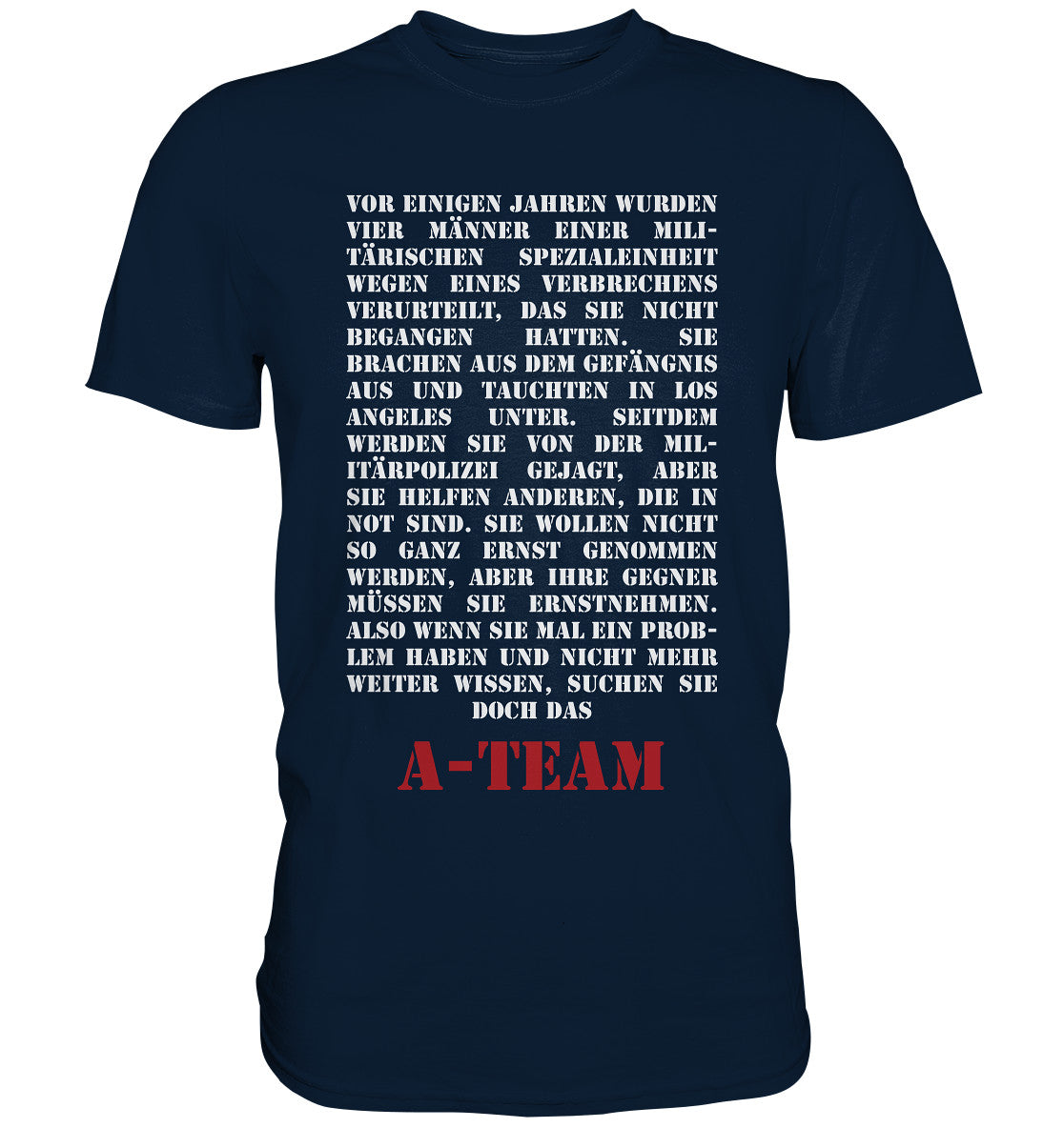 A-Team Theme - Premium Shirt