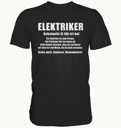 Elektriker - Duden - Premium Shirt - Baufun Shop