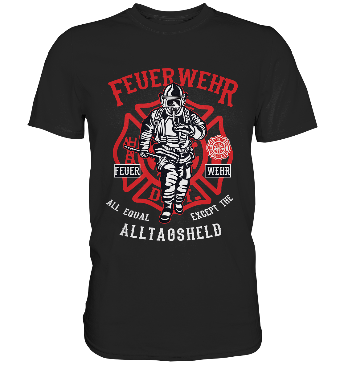 Feuerwehr-Alltagsheld Design Premium Shirt - Baufun Shop