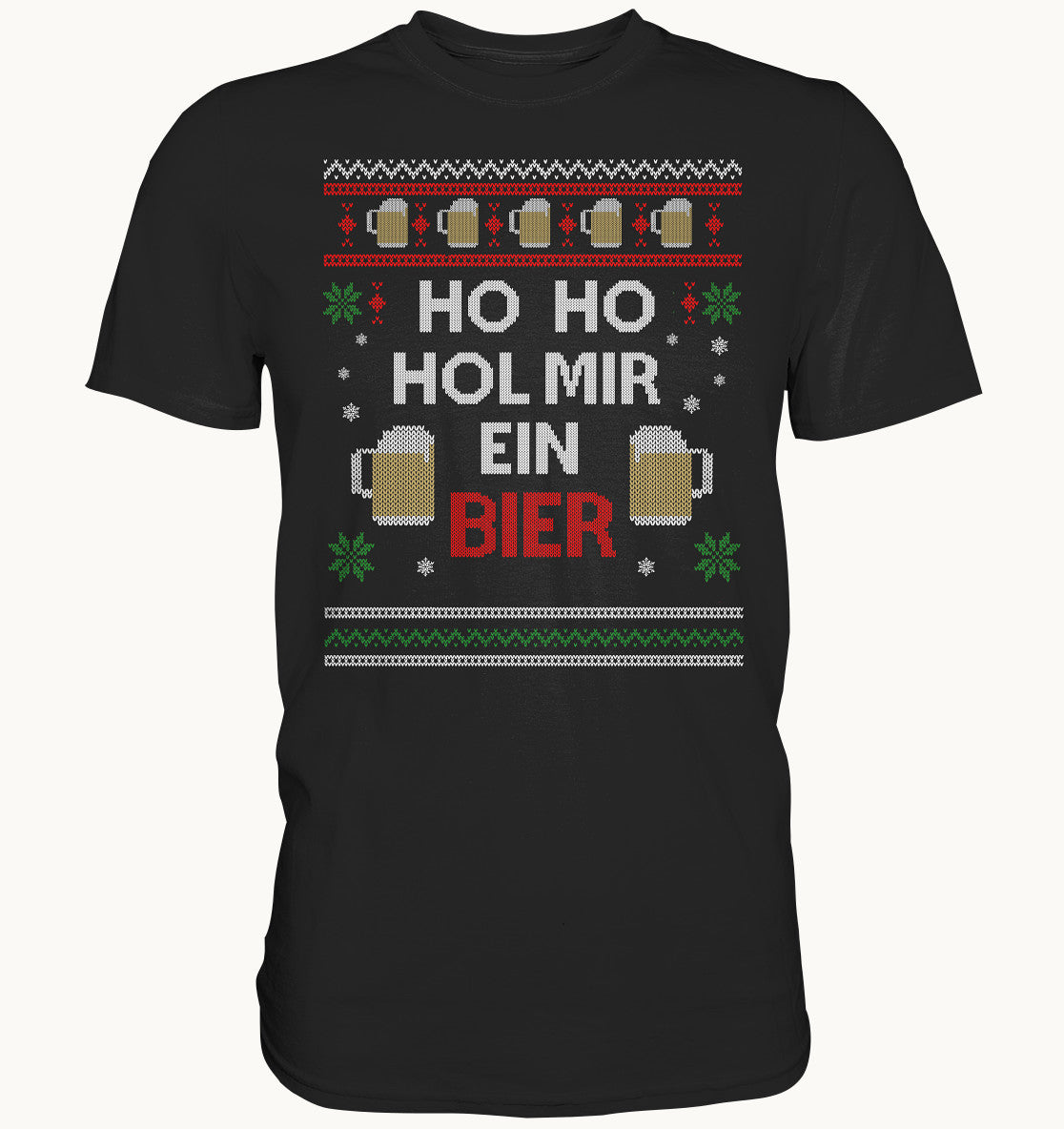 Ho, Ho Hol mir mein Bier - Lustiges Weihnachtsshirt