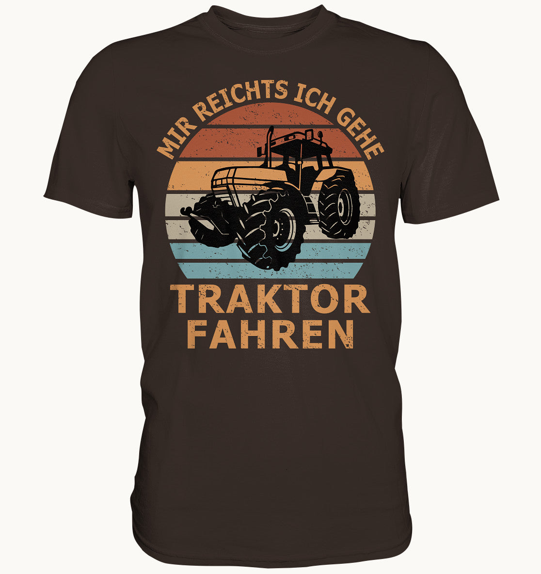 Mir reichts ich gehe Traktor fahren - Premium Shirt