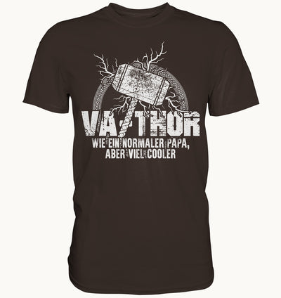 Va-Thor - wie ein normaler Vater nur viel cooler - Premium Shirt