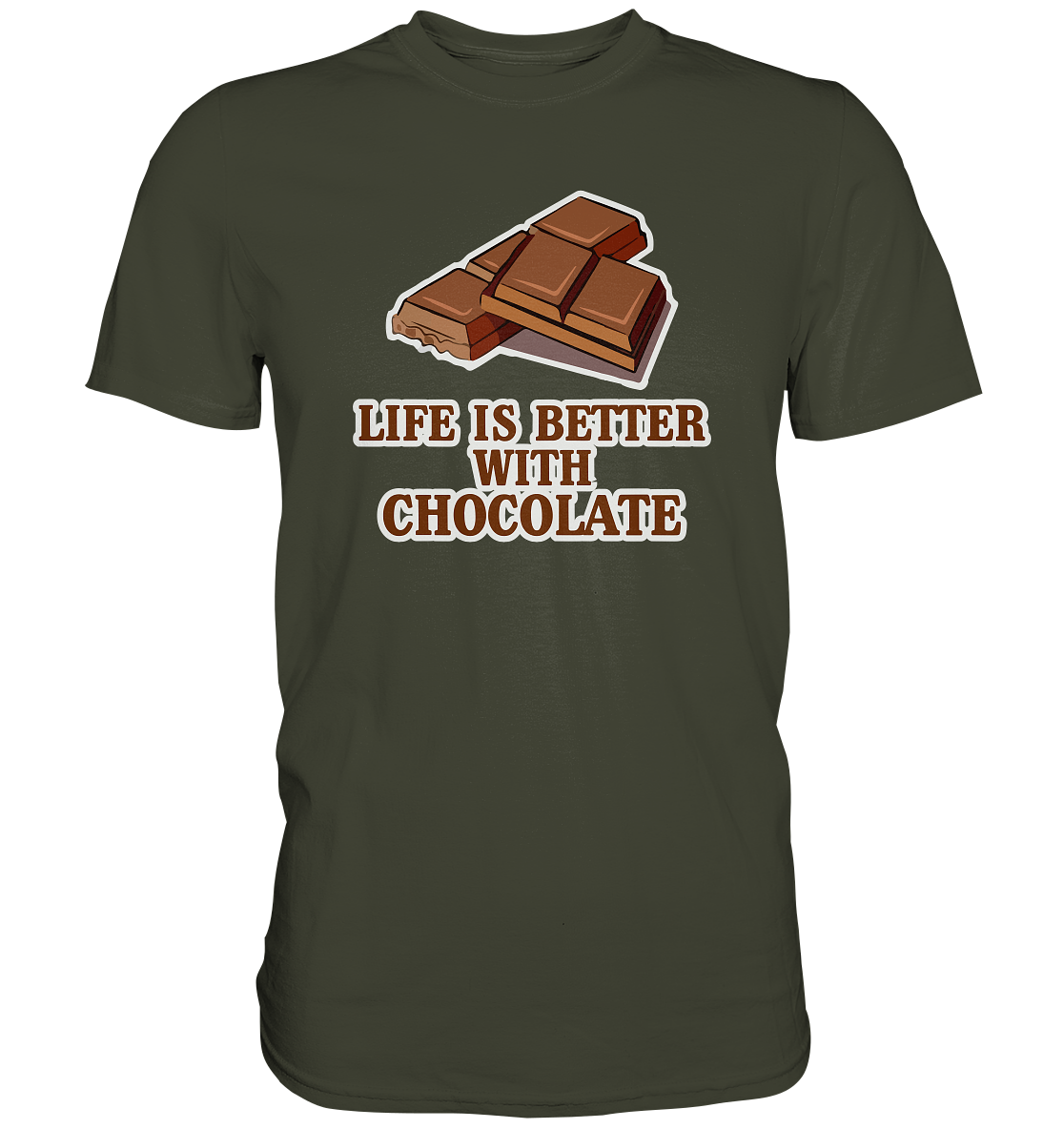 Life is better with chocolate - Premium Shirt