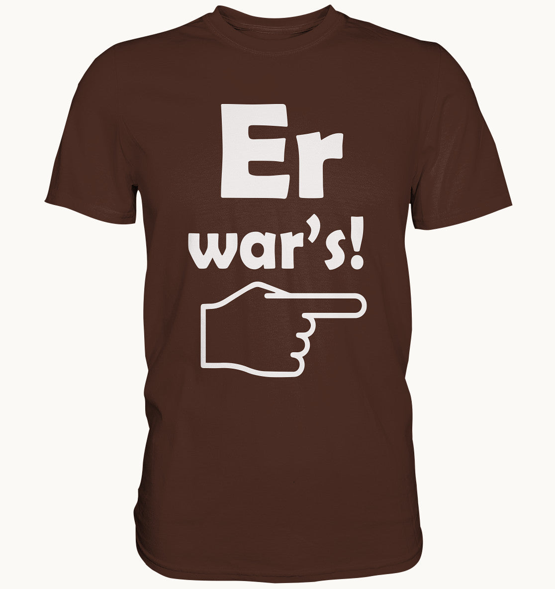 Er war's! - Lustiges Shirt für Handwerker - Baufun Shop