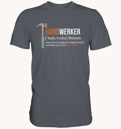 Handwerker - Nomen - Premium Shirt