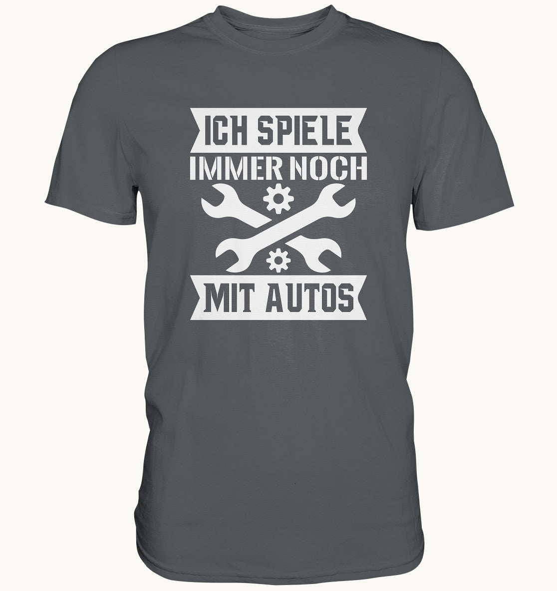 Ich spiele immer noch mit Autos - Premium Shirt