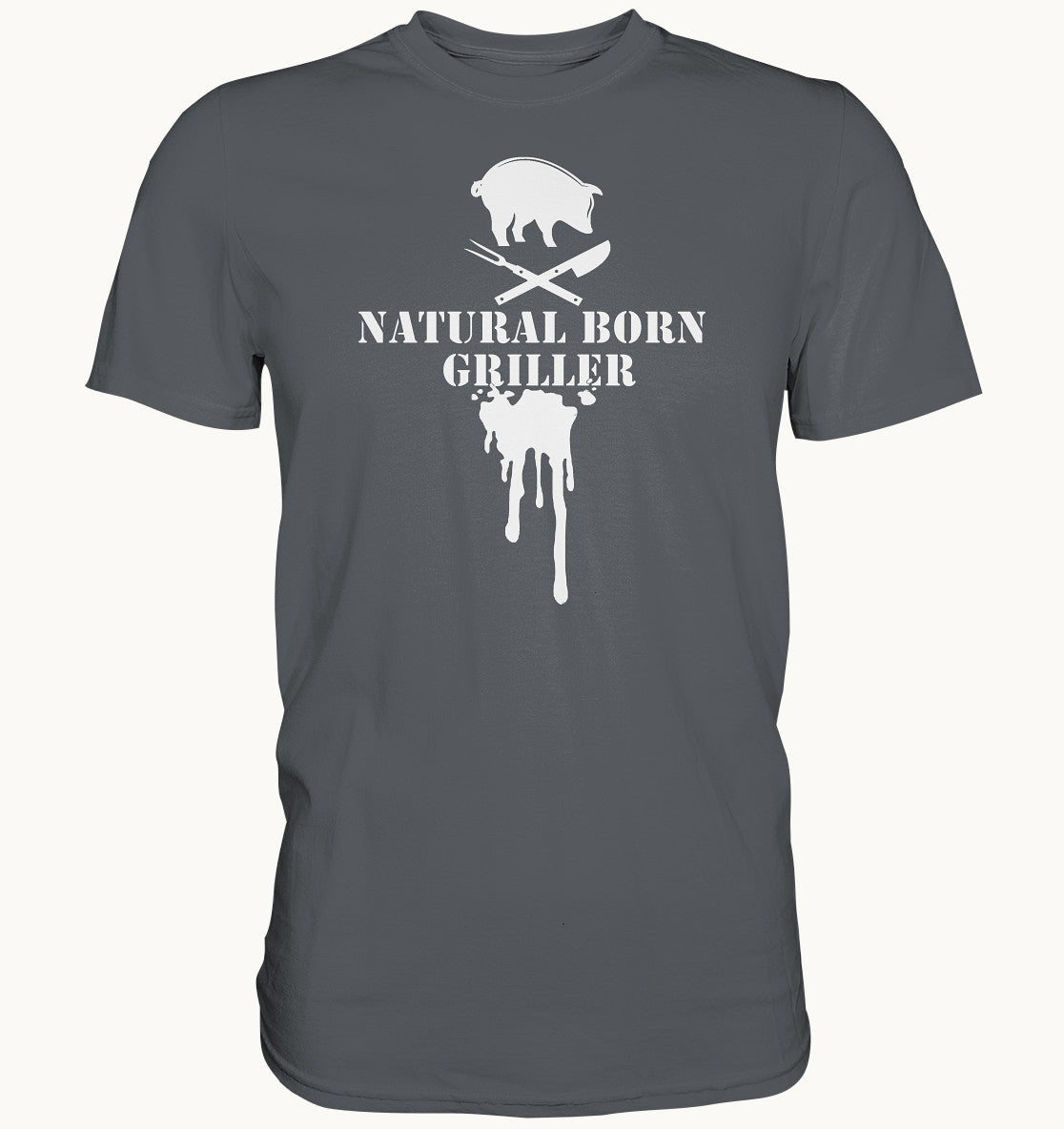 Natural Born Griller - Premium Shirt