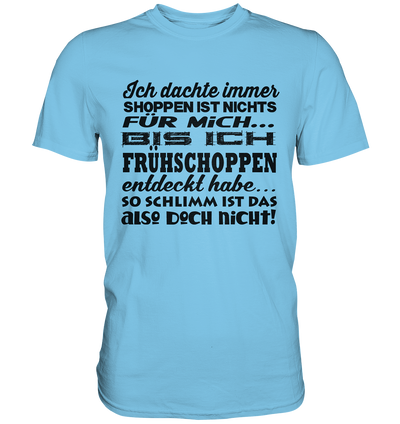 Frühschoppen / Druck schwarz / Männer Premium Shirt - Baufun Shop