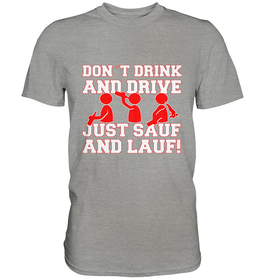 Just Sauf And Lauf - Fun Premium Shirt - Baufun Shop