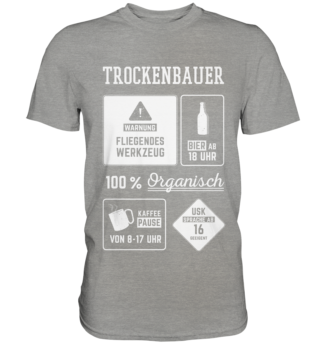 Trockenbauer Warnung / Druck weiß / Männer Premium Shirt - Baufun Shop