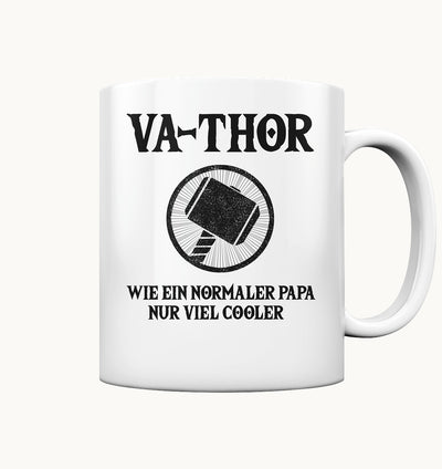 VA-Thor - wie ein normaler Papa nur viel cooler! Tasse - Tasse glossy
