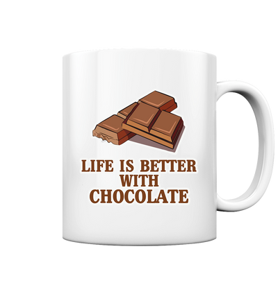 Life is better with chocolate - Tasse glossy