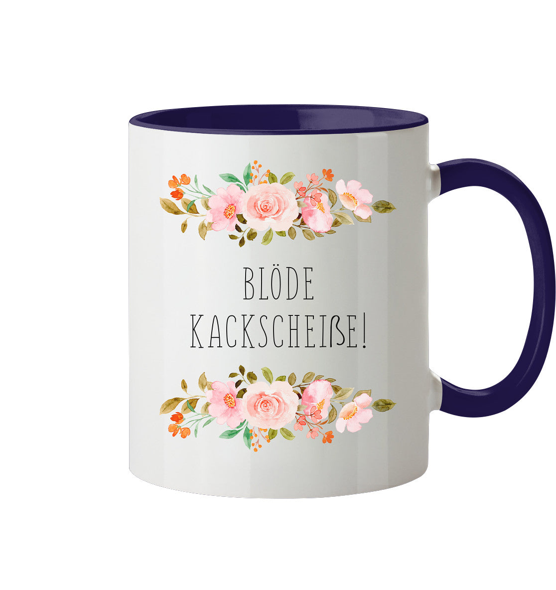 Blöde Kackscheiße - Tasse zweifarbig